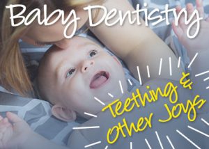 Tulsa dentist, Dr. Emami at Galleria of Smiles shares all you need to know about baby dentistry and early pediatric dental care—teething tips, hygiene and more!
