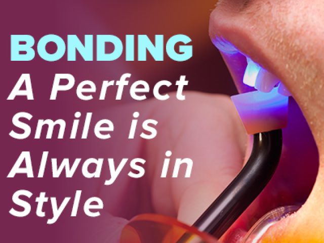 Bonding: A Perfect Smile is Always in Style (featured image)