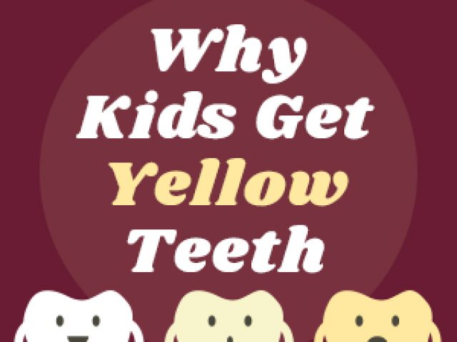 Why Kids Get Yellow Teeth (featured image)